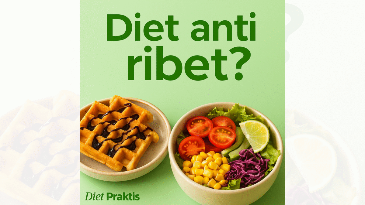 Tips Diet Anti Ribet