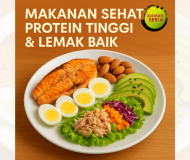 protein tinggi dan lemak baik